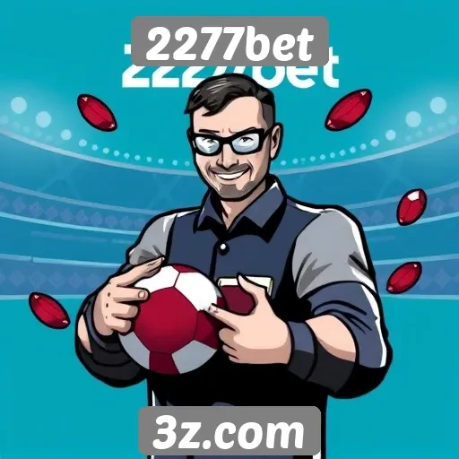 Como 2277bet se destaca entre plataformas de apostas